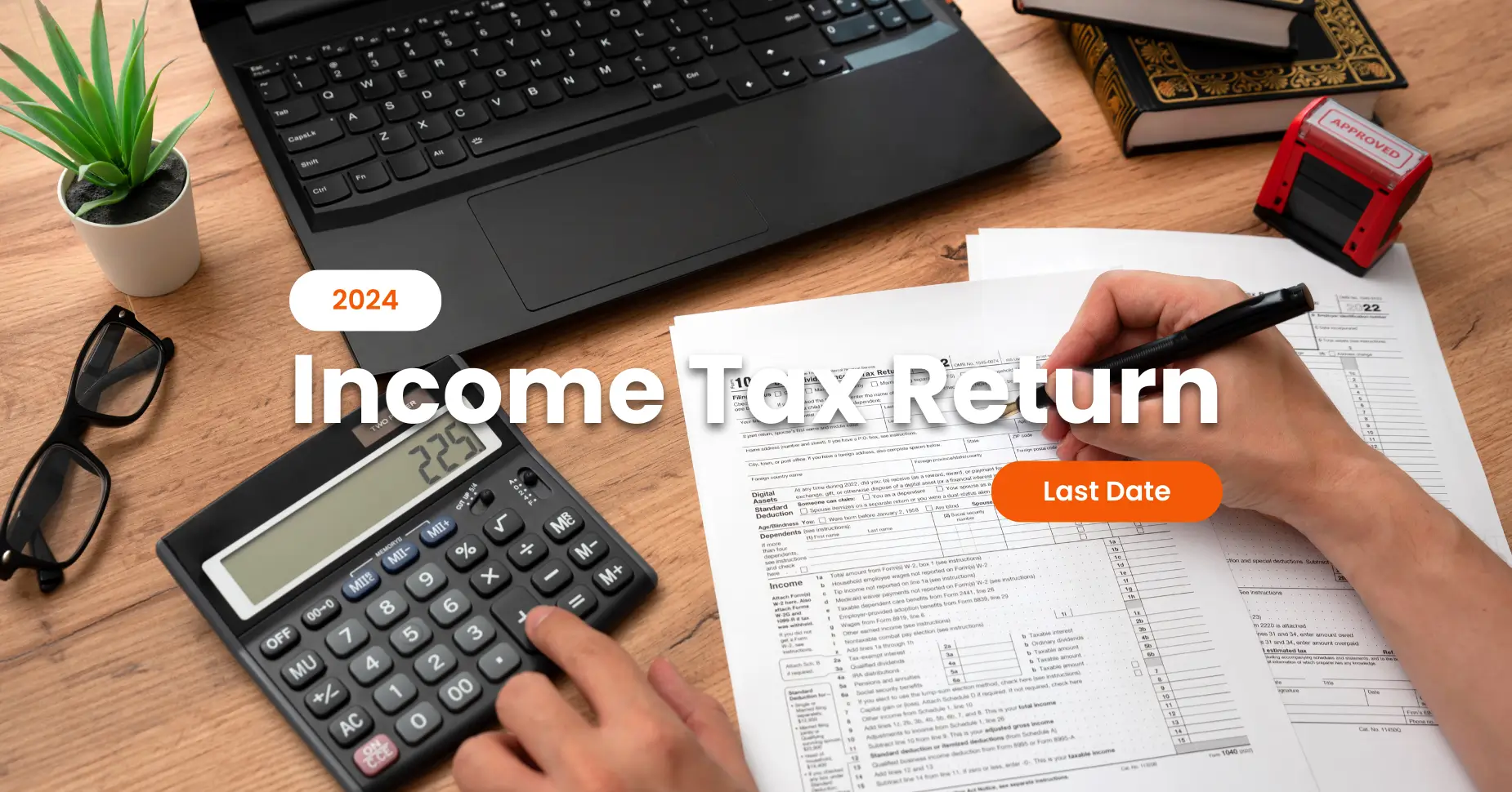 Image displaying the income tax return last date for 2024 and key deadlines, including details on the special tax year.